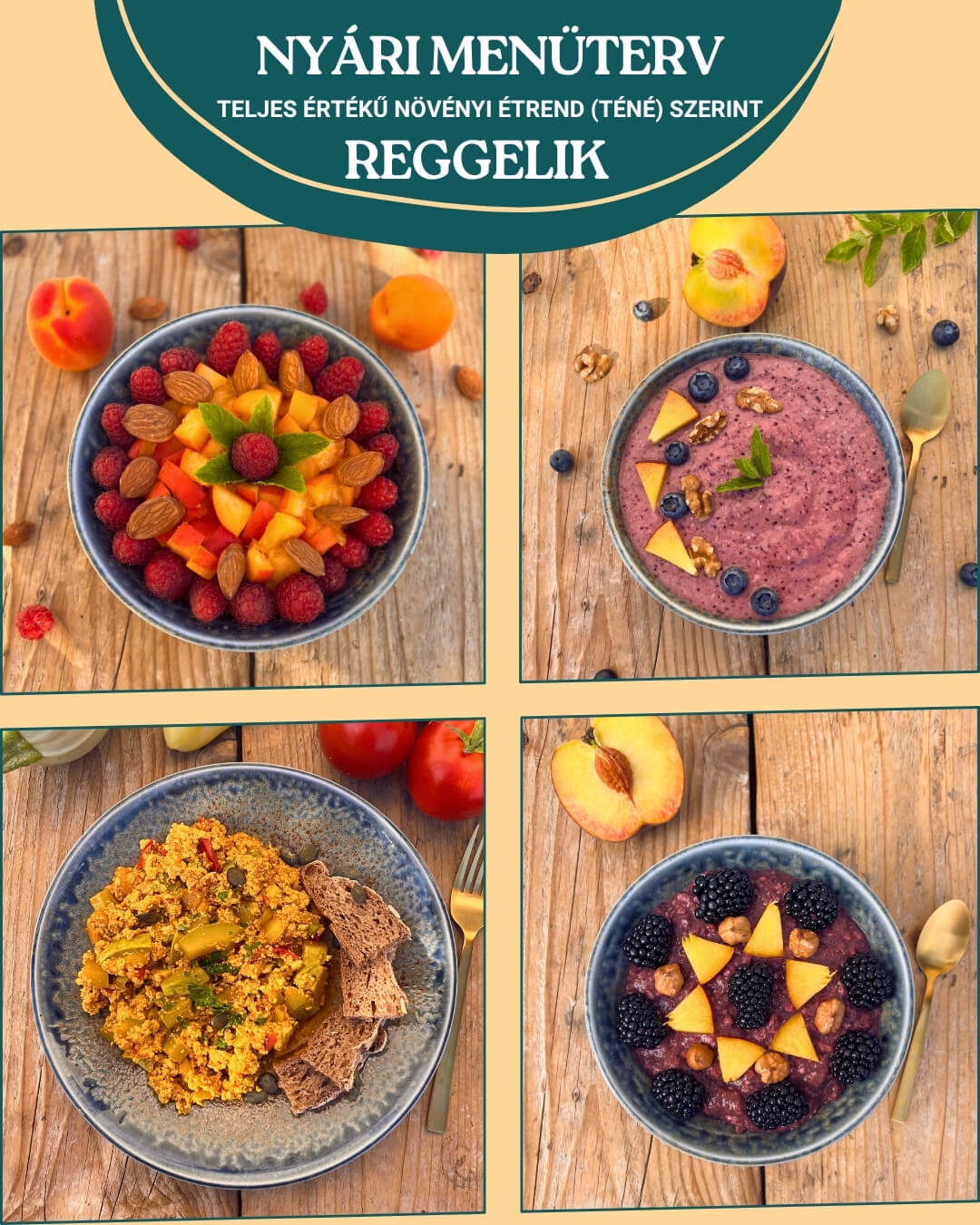 kezdőbarát nyári receptek - Nyári Menüterv reggelik